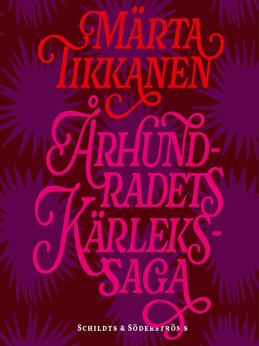Title details for Århundradets kärlekssaga by Märta Tikkanen - Wait list